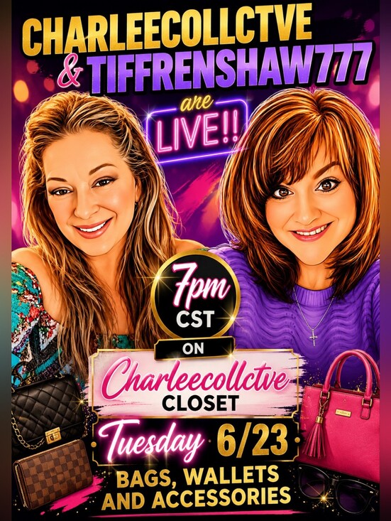 Handbags - Tiff & Charlee Are LIVE, Tuesday June 23rd, 7pm CST On Charleecollctve Closet!!!